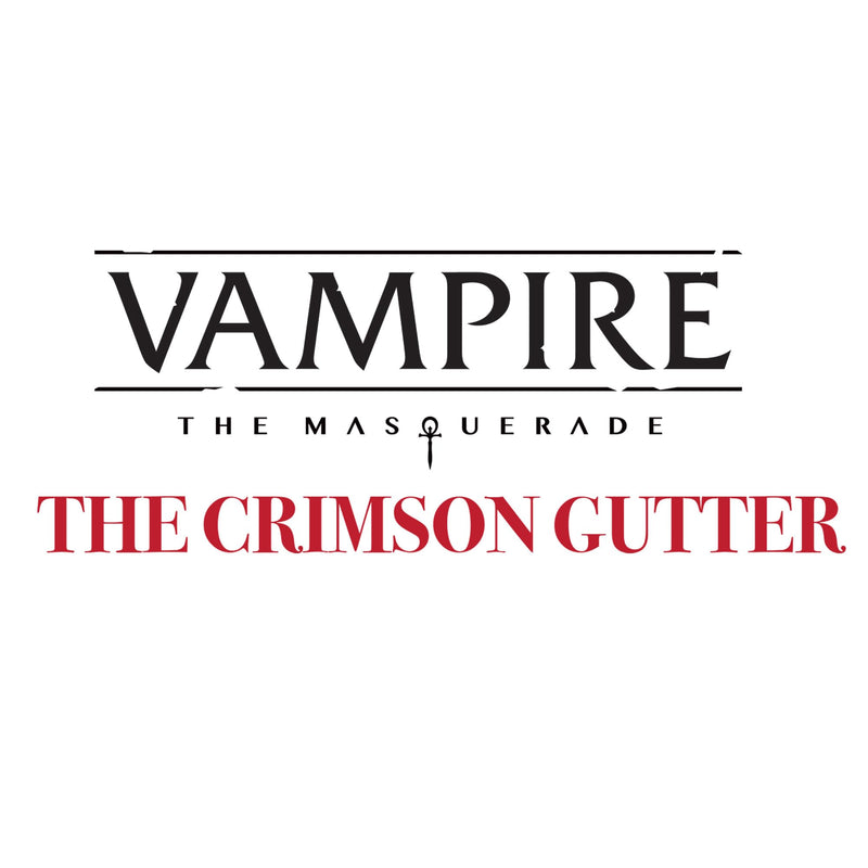 Renegade Game Studios: Vampire The Masquerade 5th Edition RPG: The Crimson Gutter - Chronicle Book, Hardcover RPG Book, 5d Roleplaying Game, Ages 18+