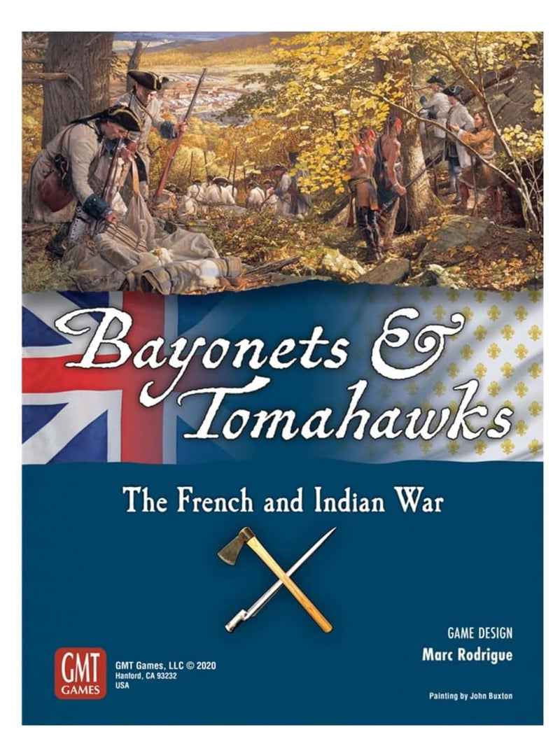 Bayonets & Tomahawks: The French and Indian War