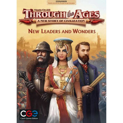 Through the Ages: New Leaders & Wonders