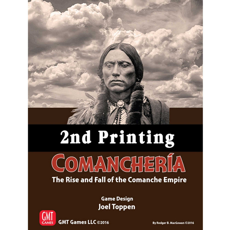 Comancheria: The Rise and Fall of the Comanche Empire (2nd Printing)